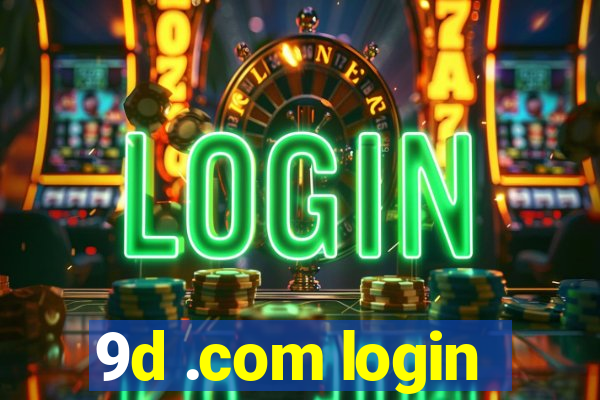 9d .com login